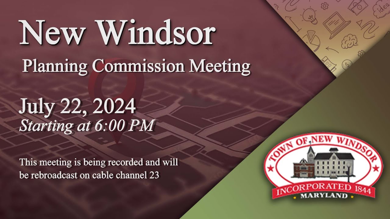 New Windsor Planning Commission Meeting 7-22-2024