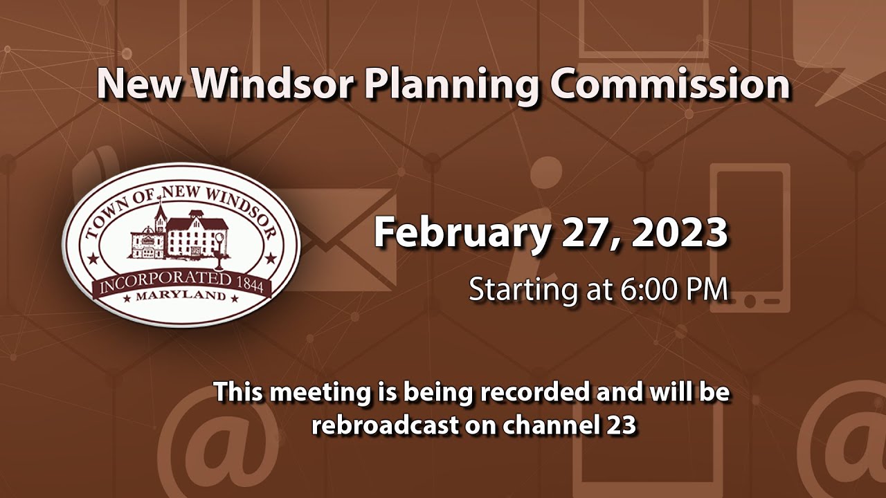 New Windsor Planning Commission Meeting 2-27-2023