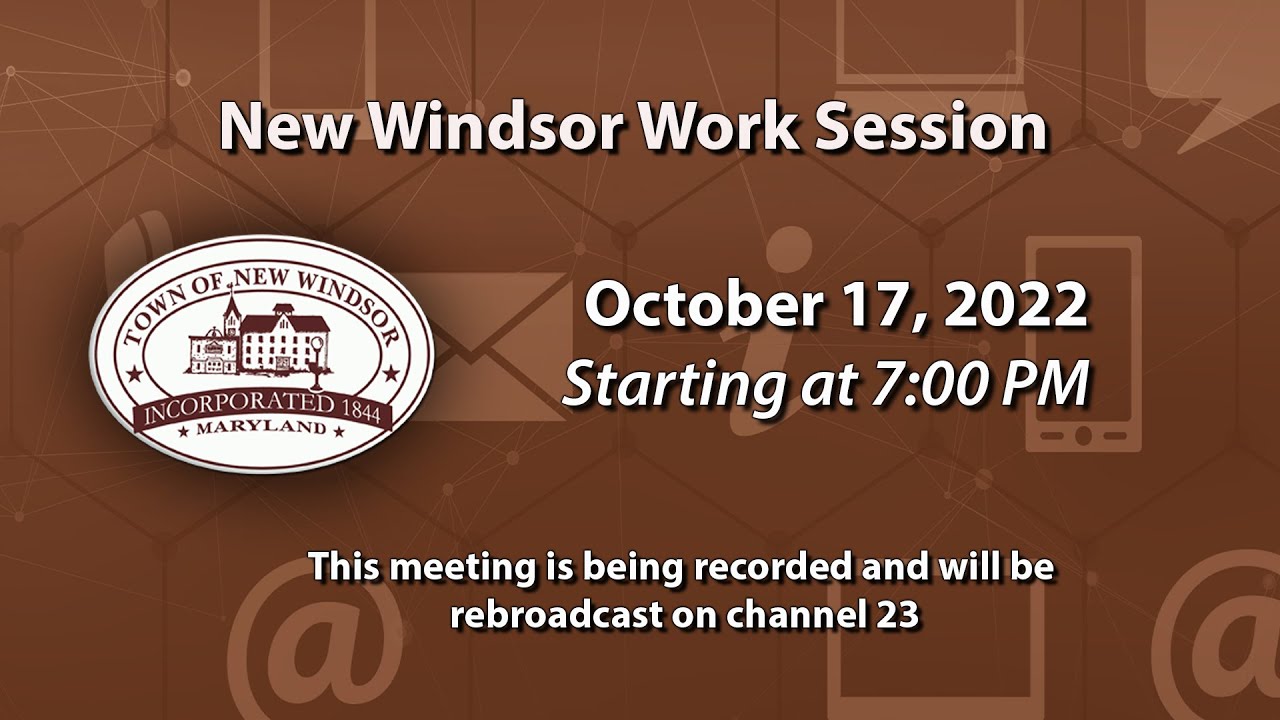 New Windsor Work Session 10-17-2022
