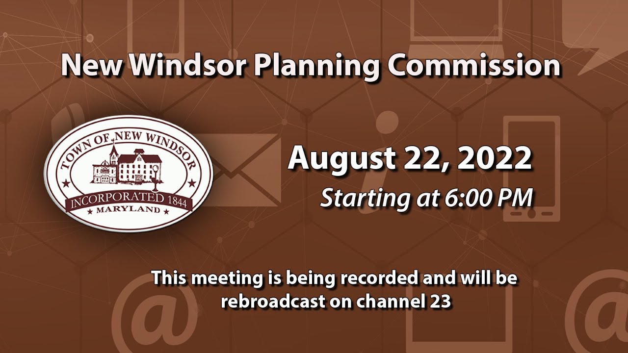 New Windsor Planning Commission Meeting 8-22-2022
