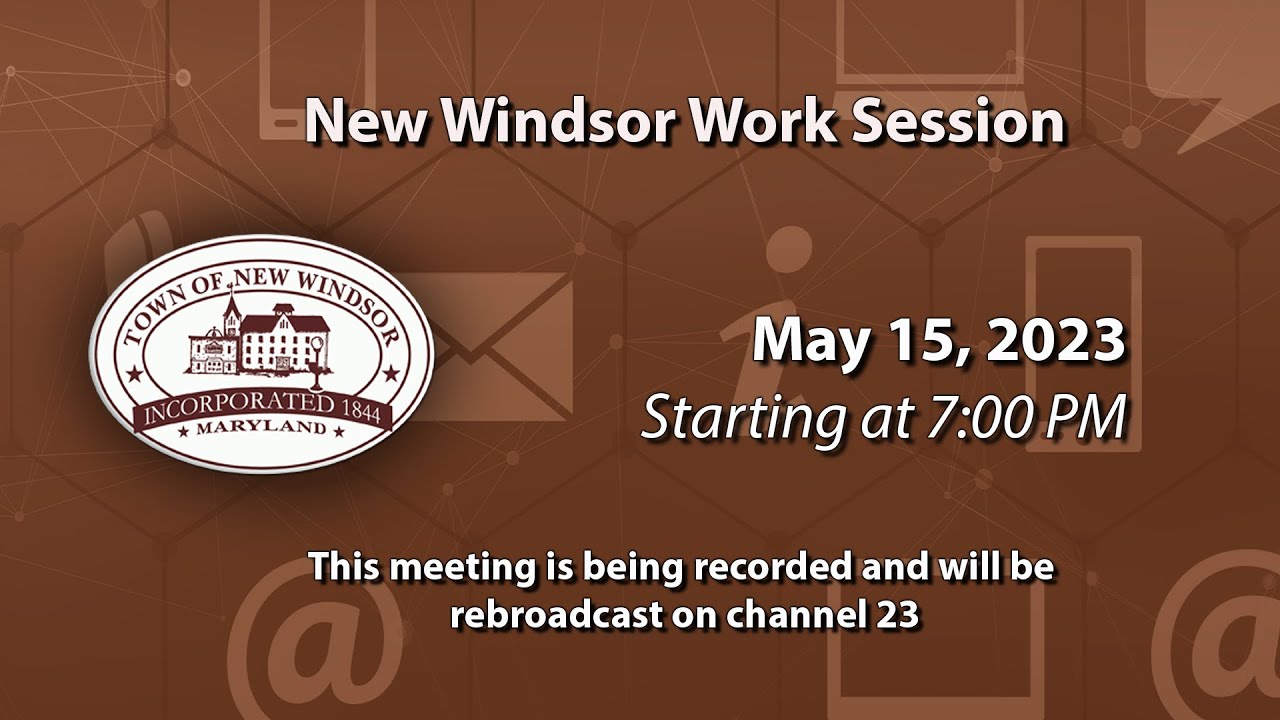 New Windsor Work Session 5-15-2023