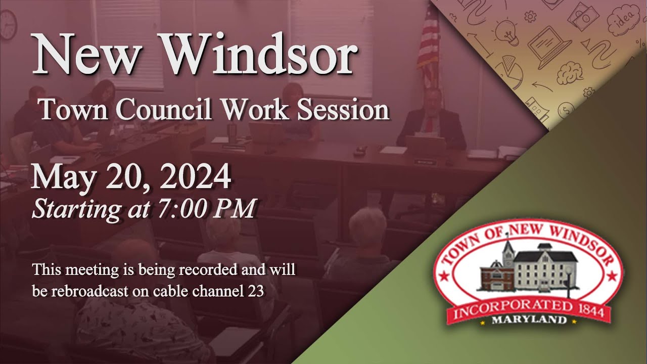 New Windsor Work Session 5-20-2024