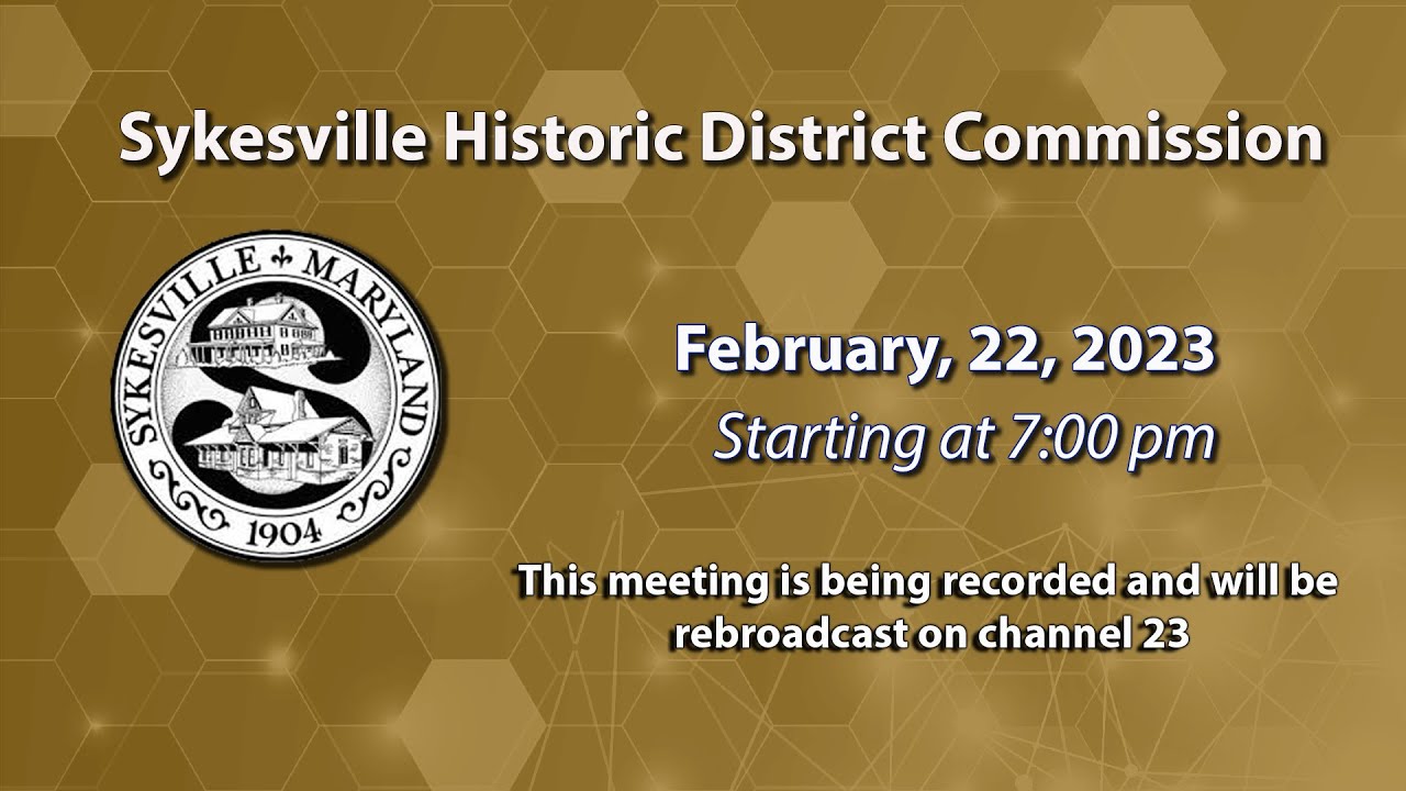 Sykesville Historic District Committee Meeting 2-22-2023
