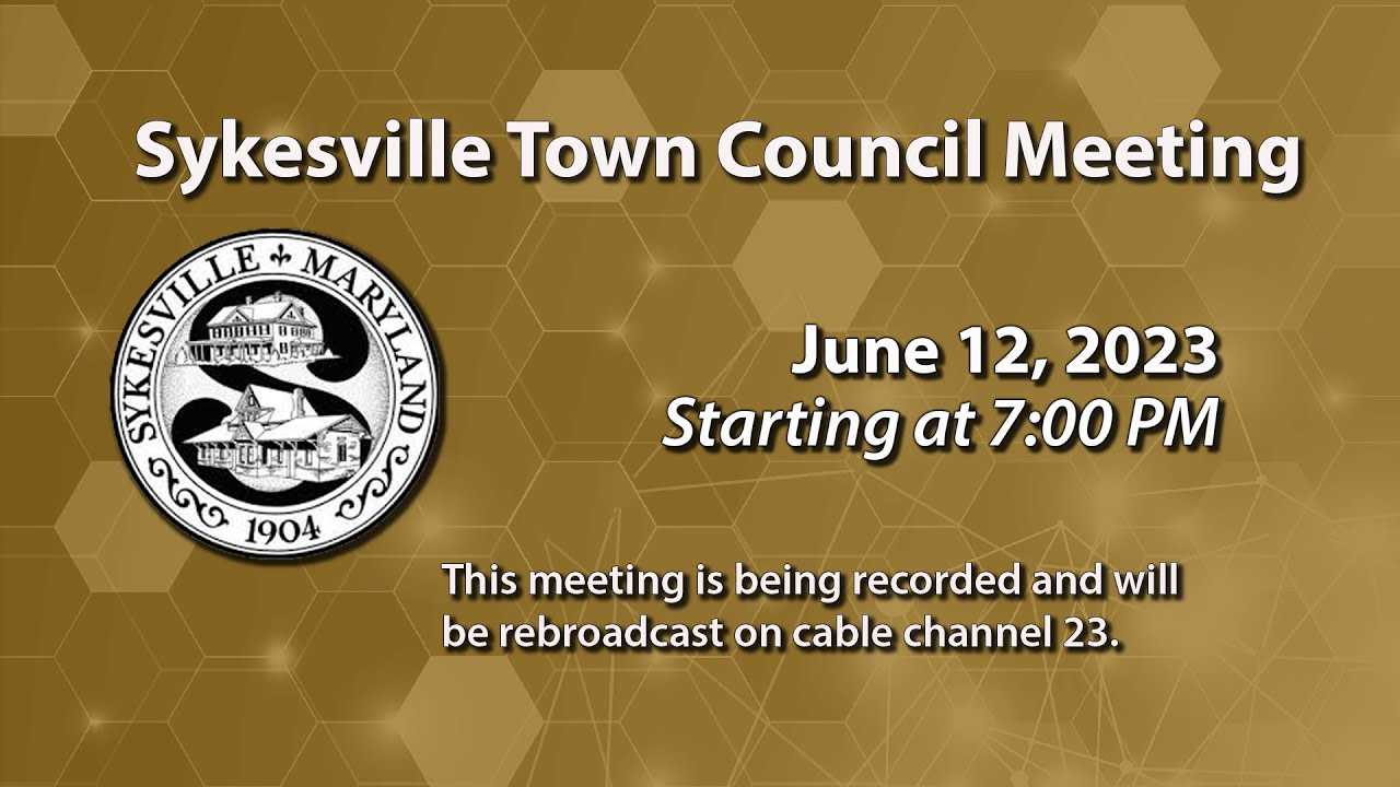 Sykesville Town Council Meeting 6-12-2023