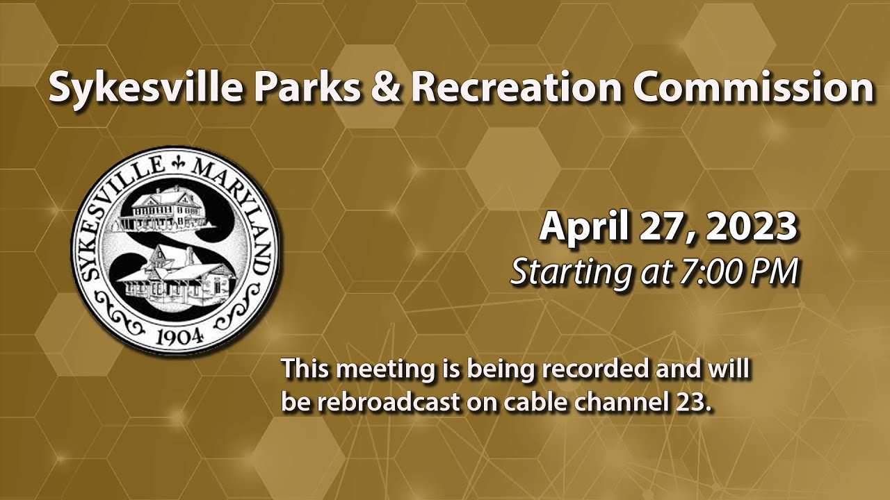 Sykesville Parks And Recreation Committee Meeting 4-27-2023