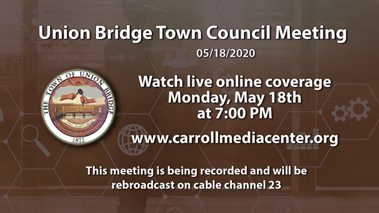 Union Bridge Town Council Meeting 5-19-20