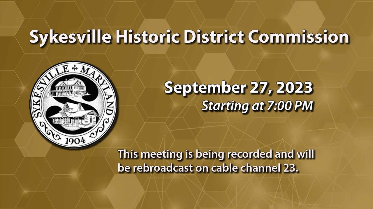 Sykesville Historic District Commission Meeting 9-27-2023