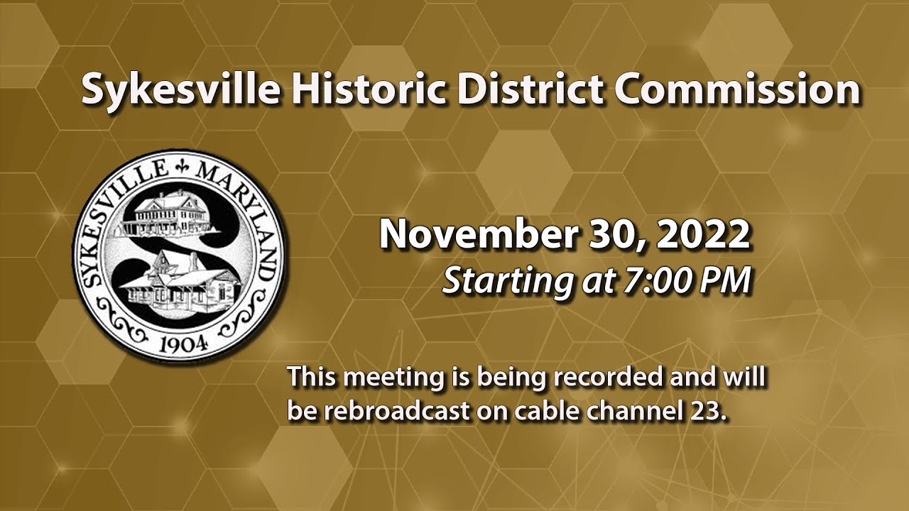 Sykesville Historic District Committee Meeting 11-30-2022