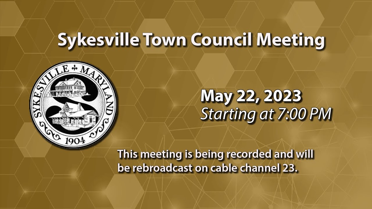 Sykesville Town Council Meeting 5-22-2023
