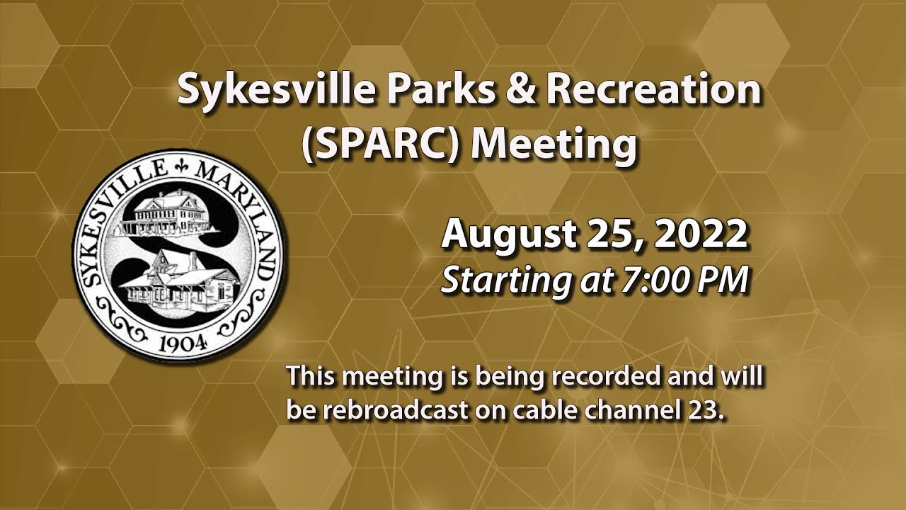 Sykesville Parks And Recreation Committee Meeting 8-25-2022