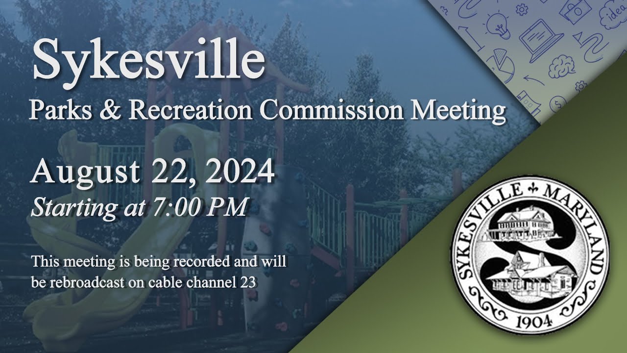 Sykesville Parks And Recreation Committee Meeting 8-22-2024