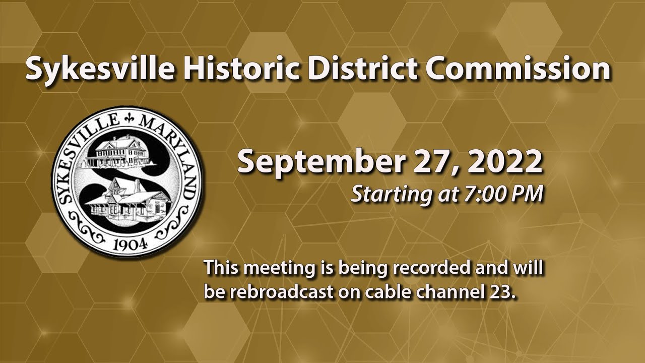 Sykesville Historic District Committee 9-27-2022