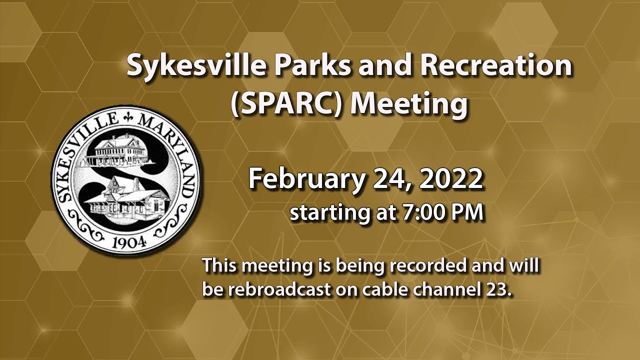 Sykesville Parks And Recreation Committee Meeting 2-24-2022