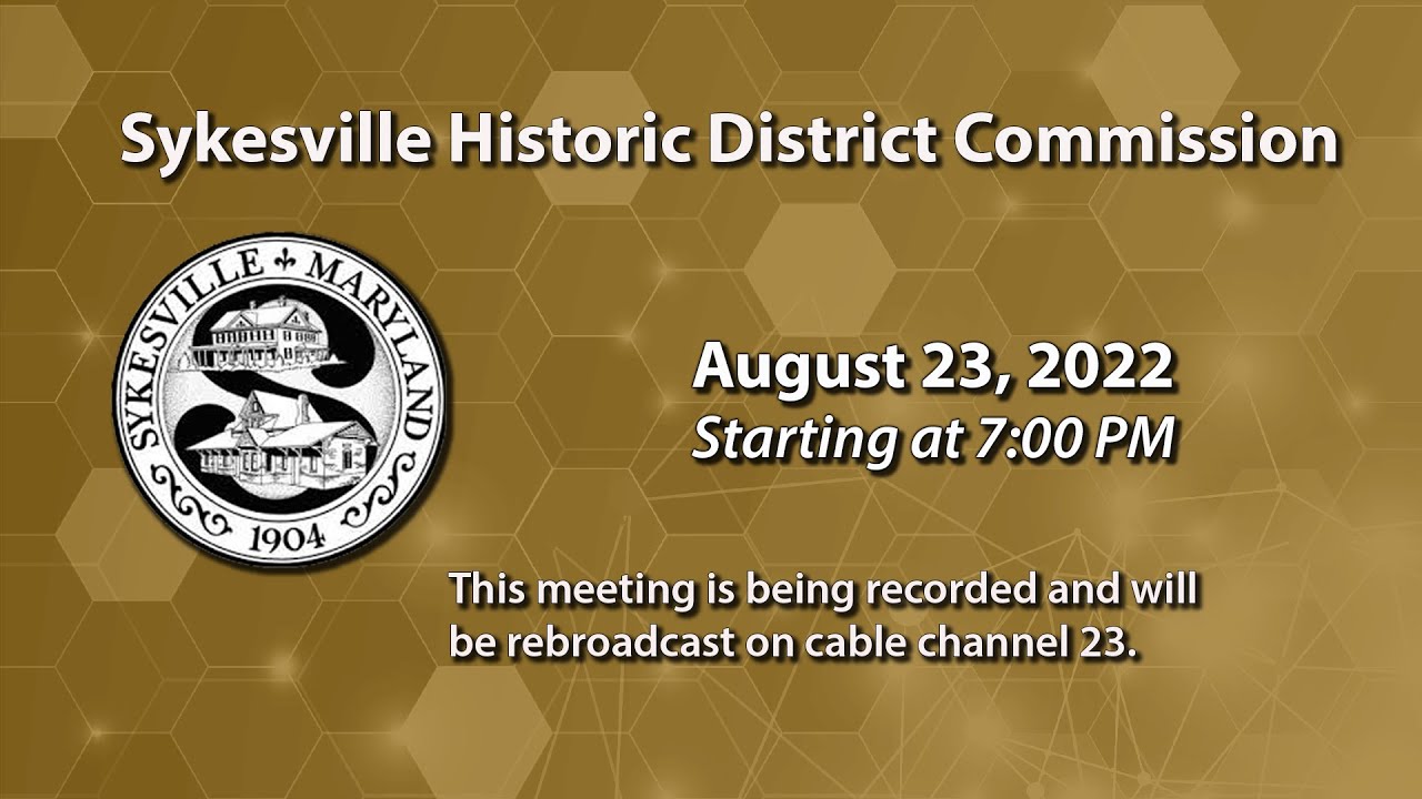 Sykesville Historic District Committee 8-23-2022