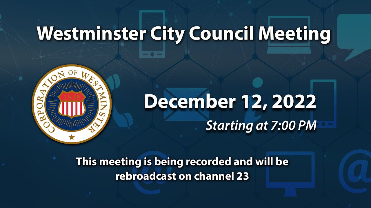 Westminster City Council Meeting 12-12-2022