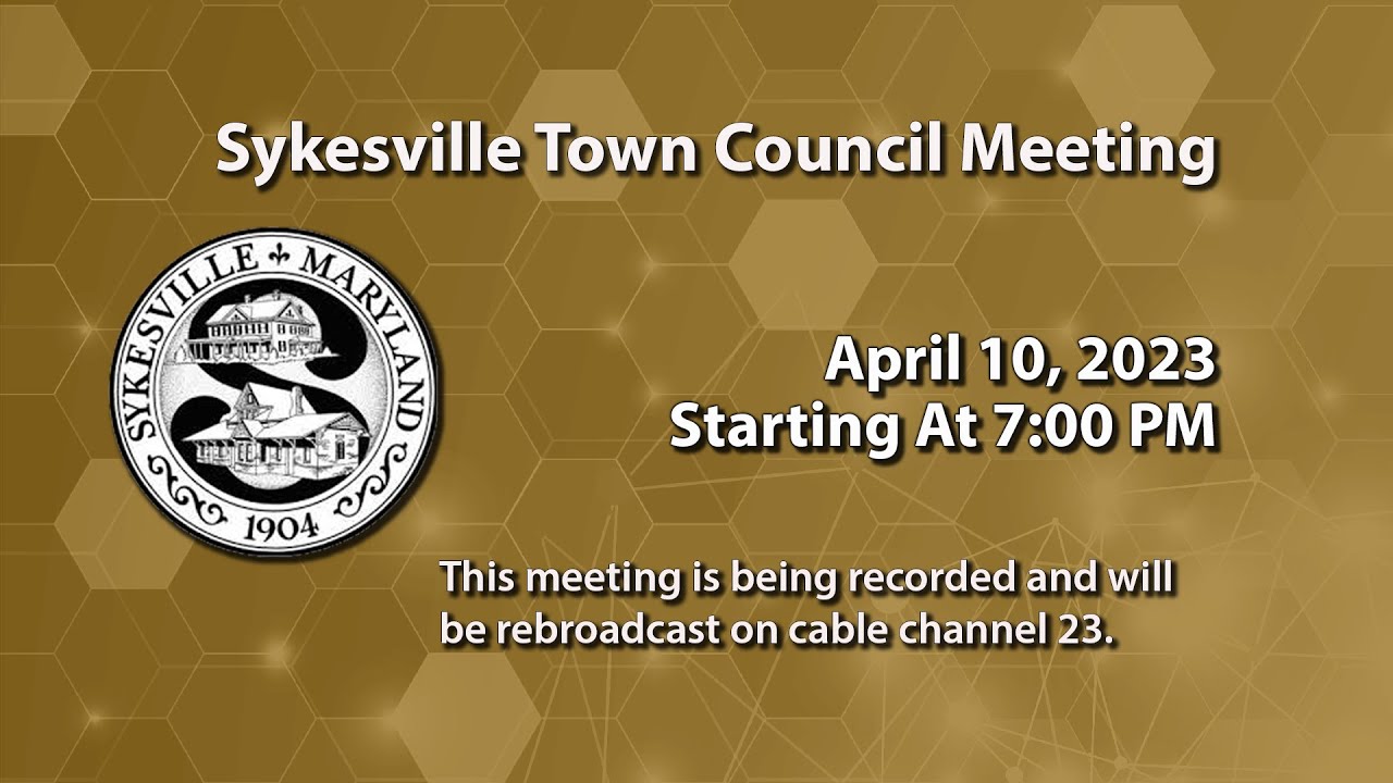 Sykesville Town Council Meeting 4-10-2023