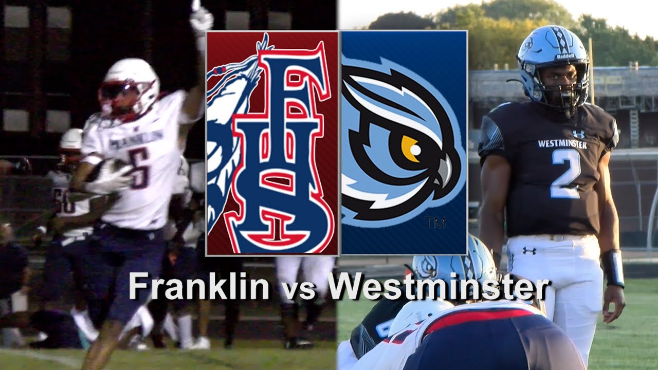 Franklin Vs. Westminster Football 9/1/2023