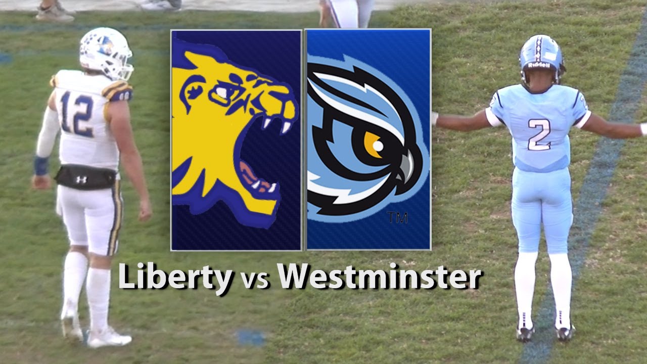 Liberty Vs Westminster Football 10-21-2022