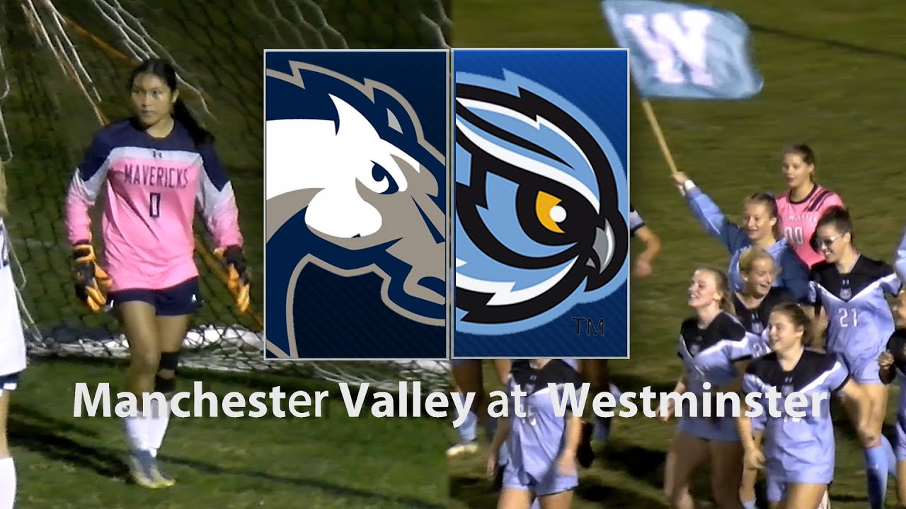 Manchester Valley At Westminster Girls Soccer 10/25/23