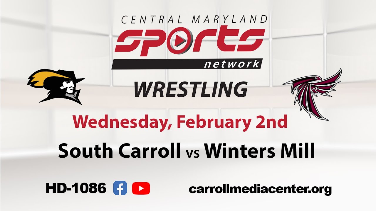 South Carroll Vs. Winters Mill Wrestling On 2/2/2022
