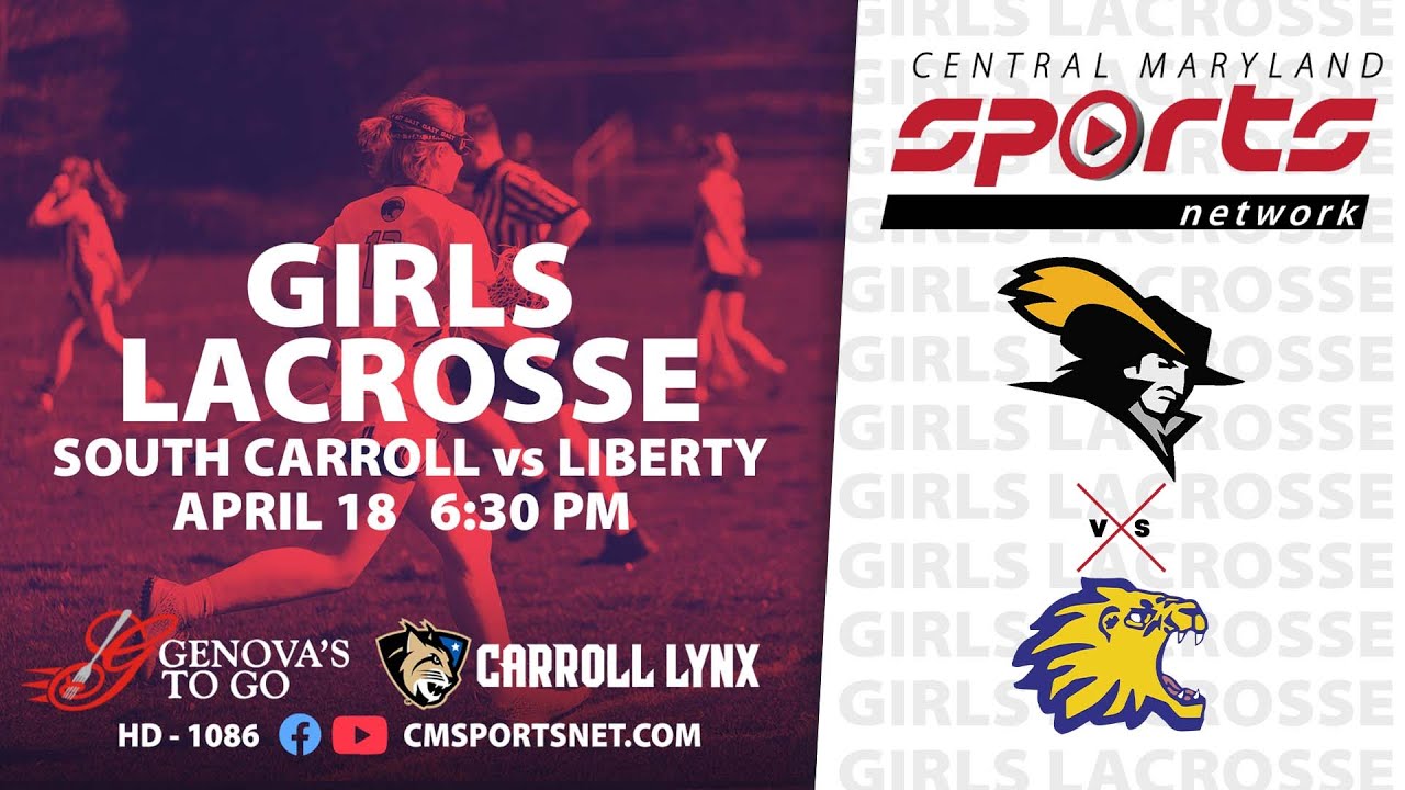 Girls Lacrosse: South Carroll At Liberty 4/18/24