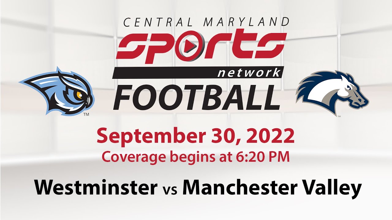 Westminster Vs Manchester Valley Football 9/30/2022