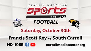 Francis Scott Key At South Carroll Football 10/30/2021