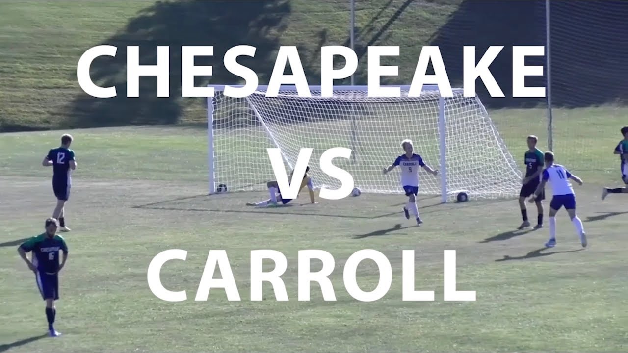 Chesapeake Vs. Carroll Mens Soccer 09-15-2019