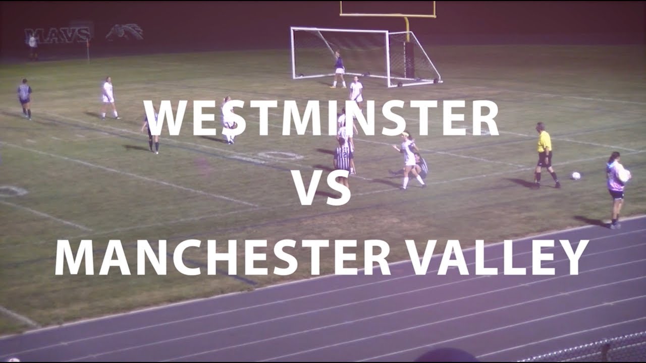 Westminster Vs Manchester Girls Soccer 09-24-2019
