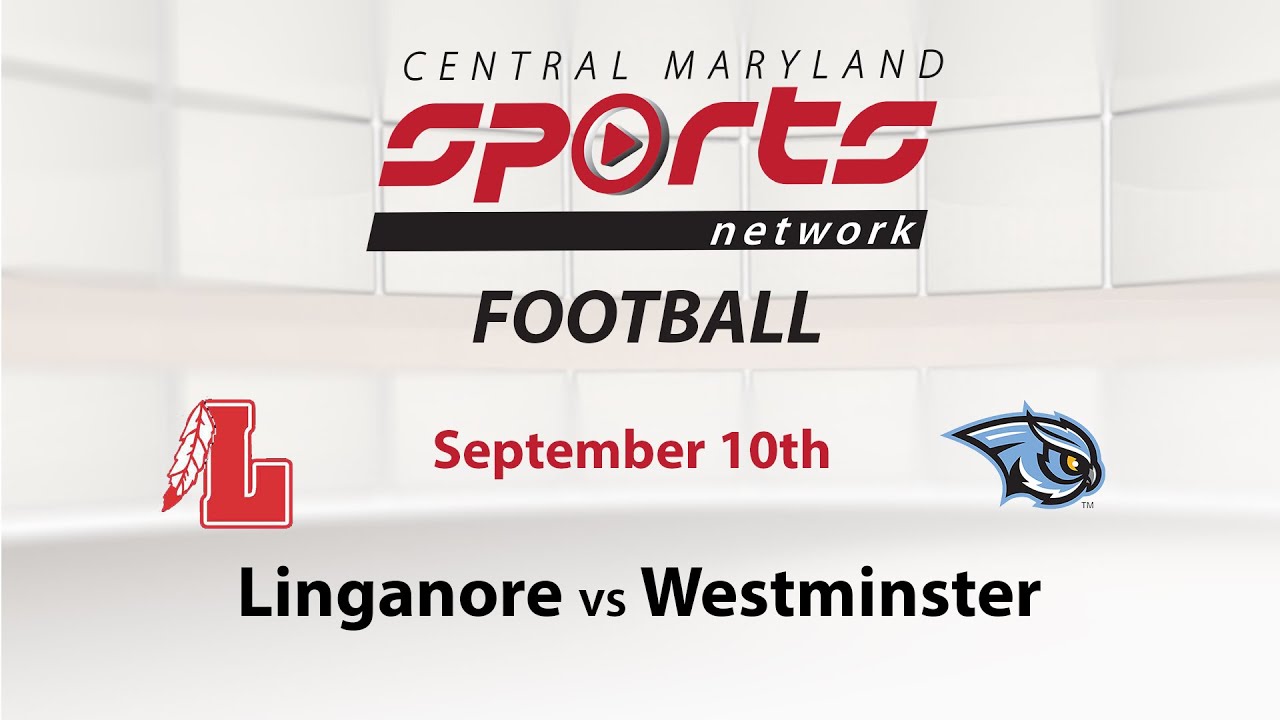 Linganore Vs Westminster Football 9-10-2021