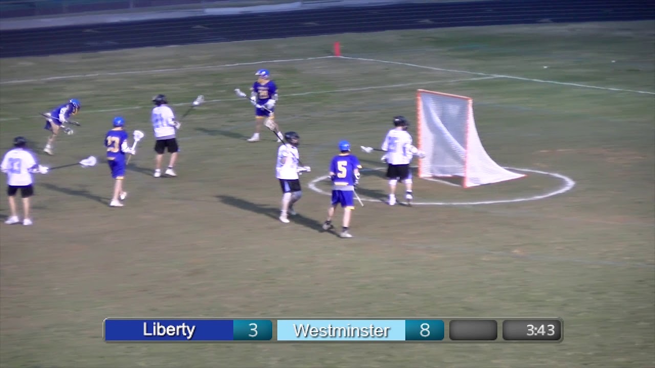 Liberty Vs. Westminster High School Boys Lacrosse