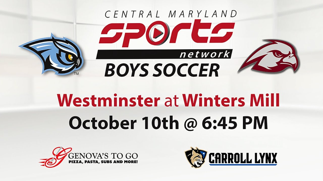 Westminster Vs Winters Mill Boys Soccer 10/10/2023