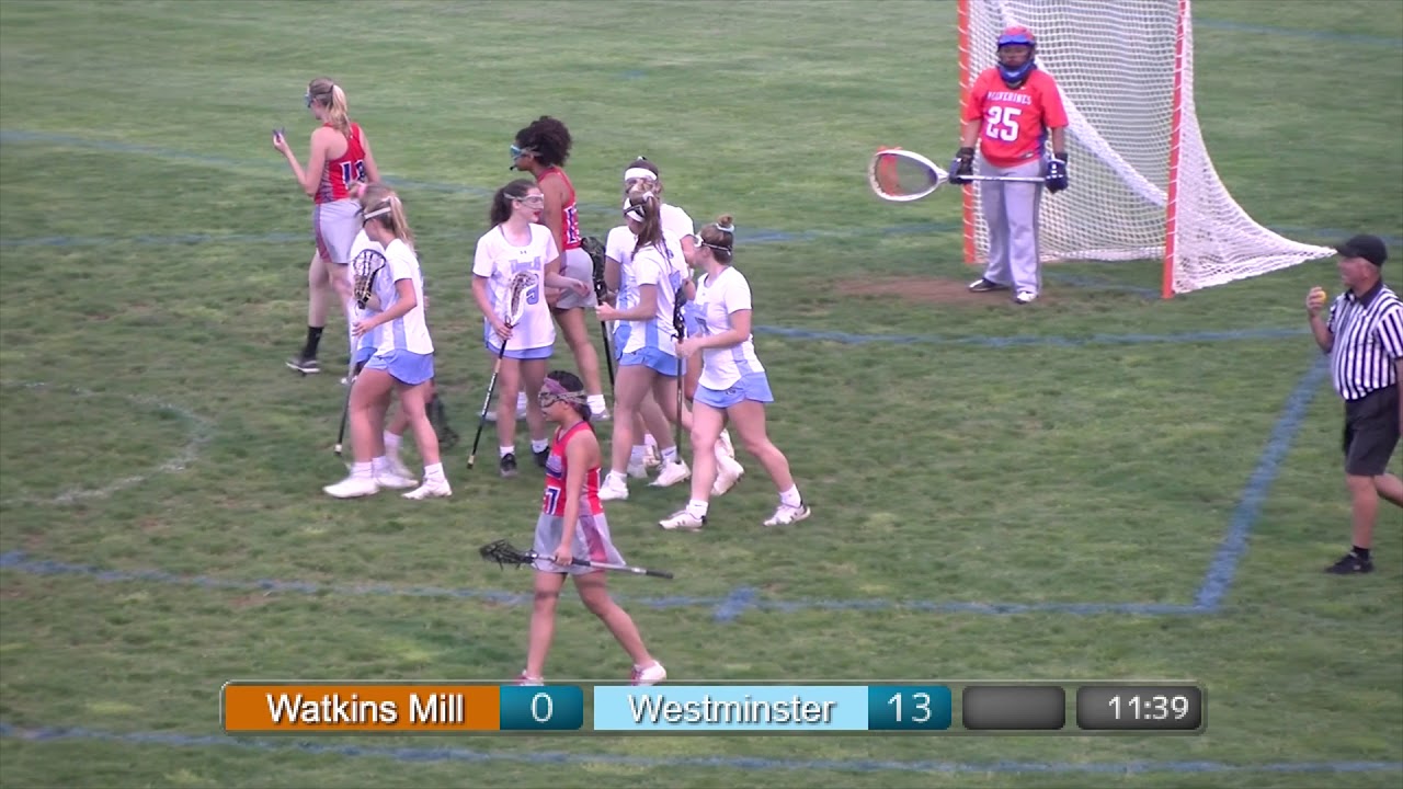 Watkins Mill Vs Westminster High School Girls Lacrosse
