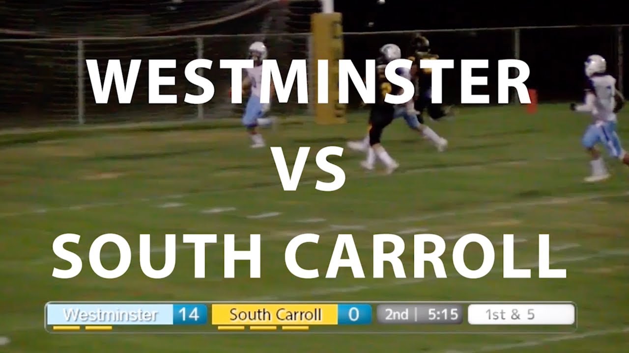 Westminster Vs South Carroll Football 09-20-2019