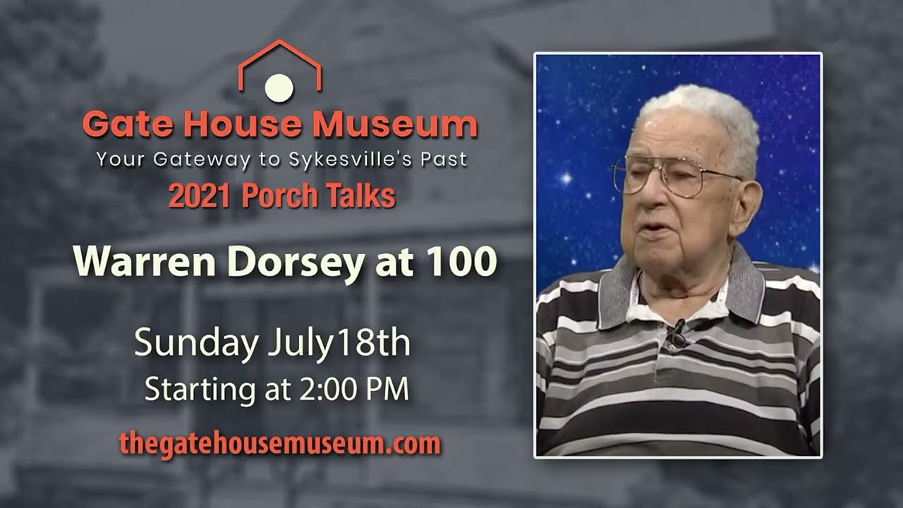 Gate House Museum Porch Talks - Warren Dorsey At 100