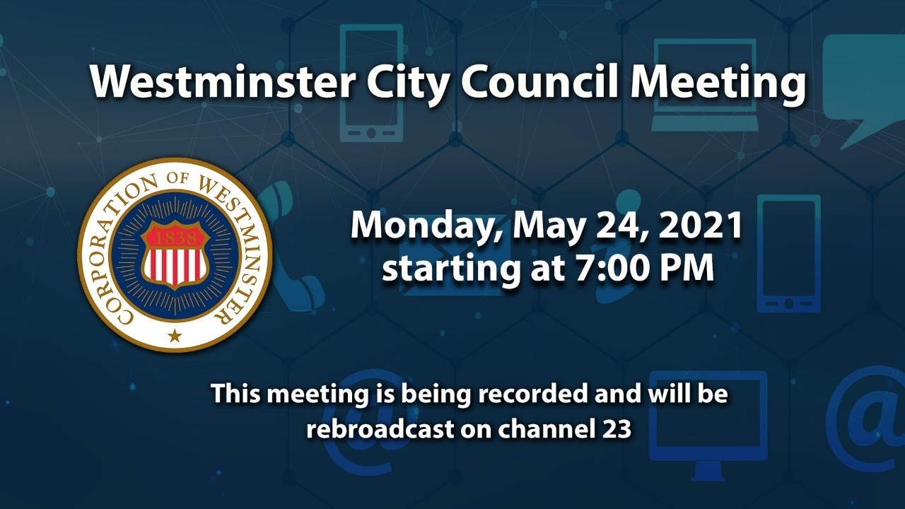 Westminster City Council Meeting 5-24-2021