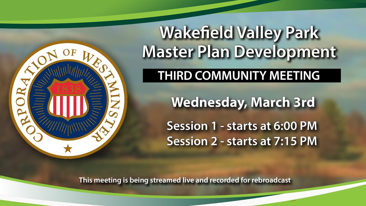 Wakefield Valley Master Plan Meeting 3-3-21