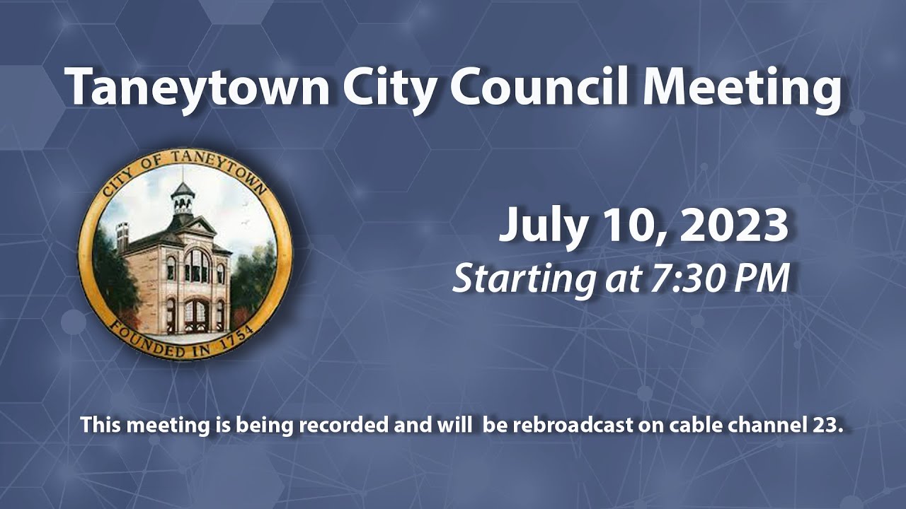 Taneytown City Council Meeting 7-10-2023