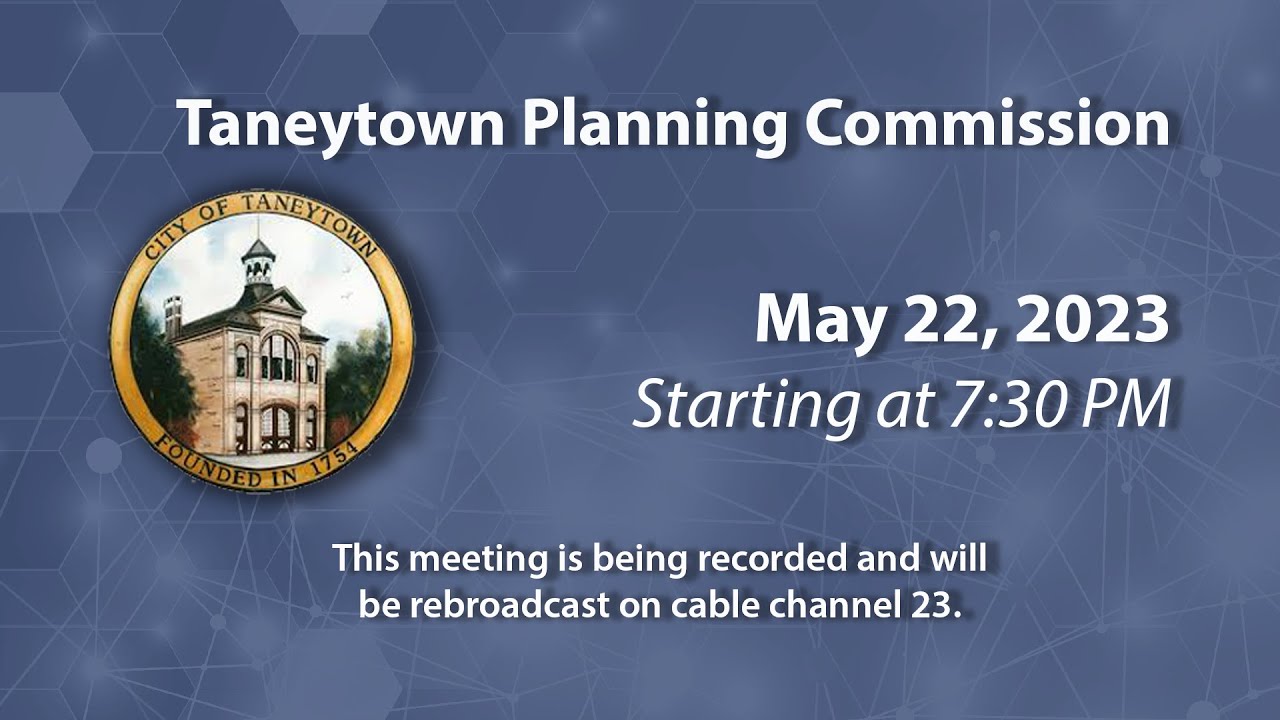 Taneytown Planning Commission Meeting 5-22-2023