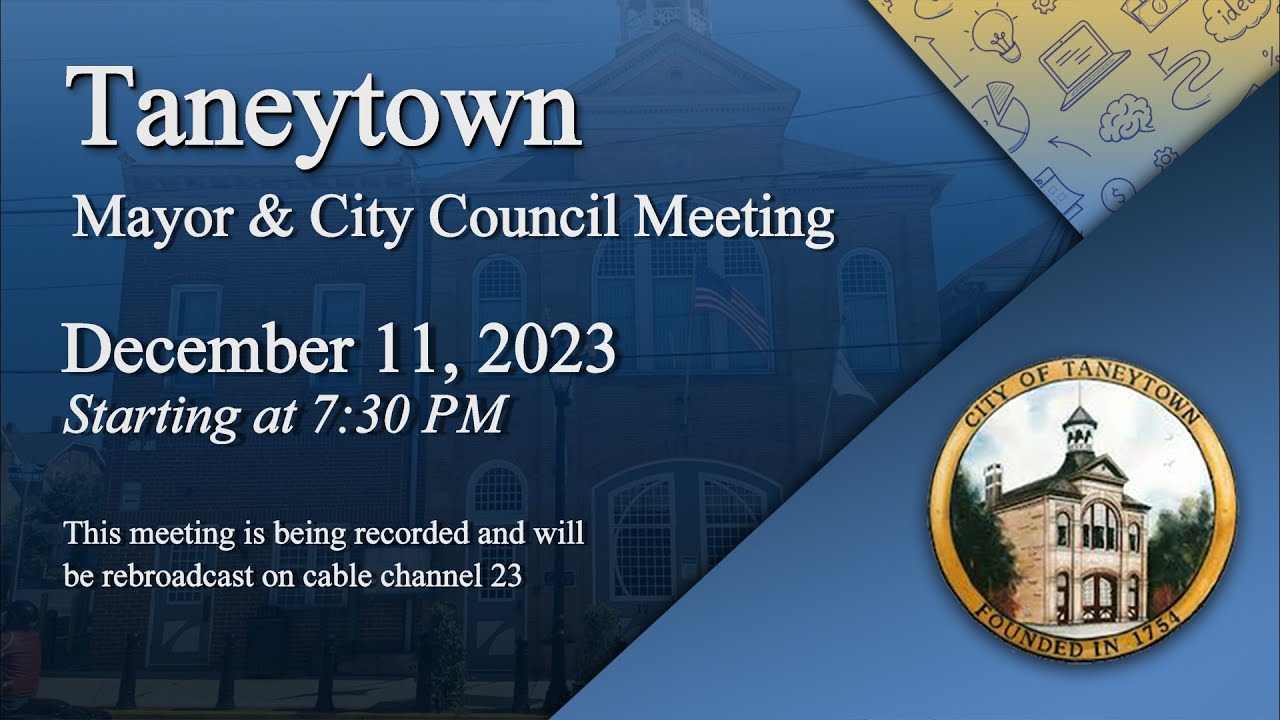 Taneytown Mayor And City Council Meeting 12-11-2023