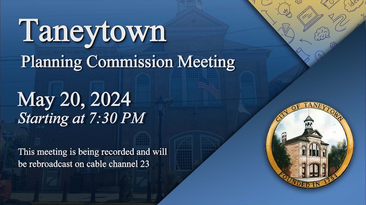 Taneytown Planning Commission Meeting 5-20-2024