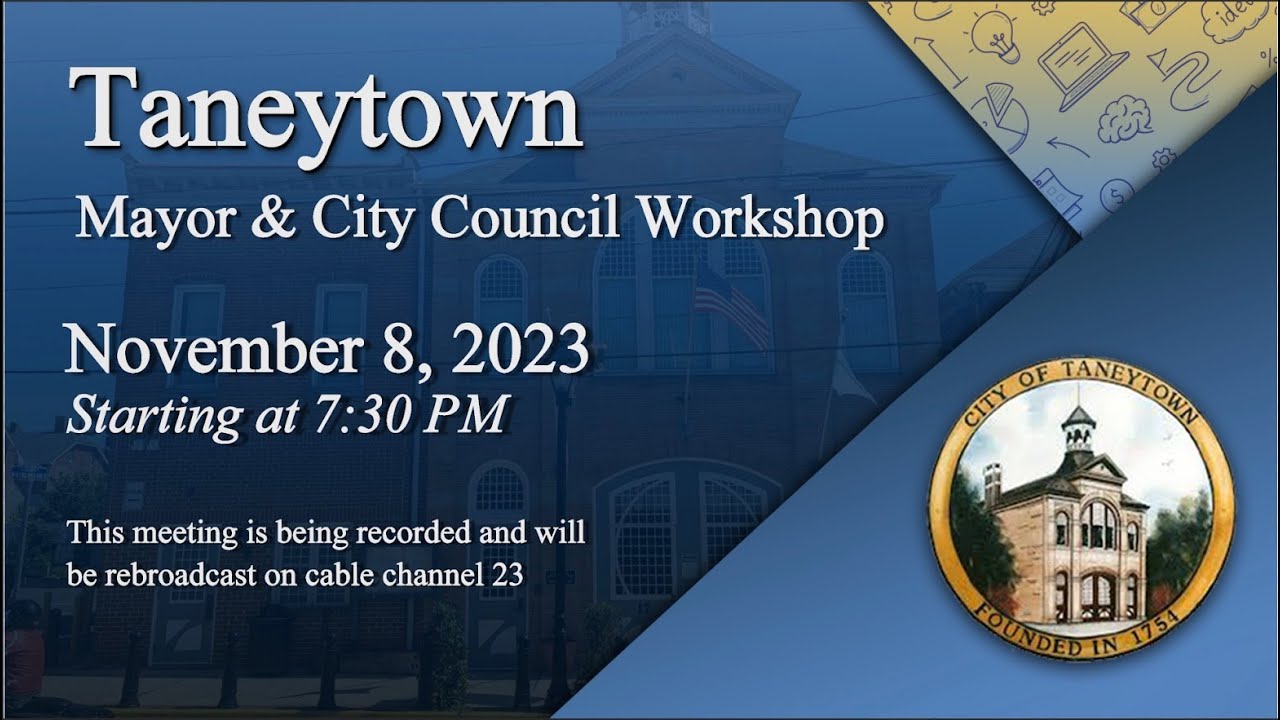 Taneytown Mayor And City Council Workshop 11-8-2023