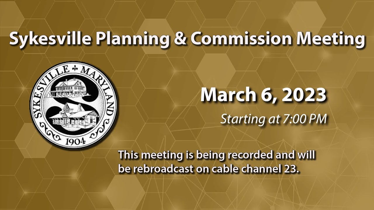 Sykesville Planning Commission Meeting 3-6-2023