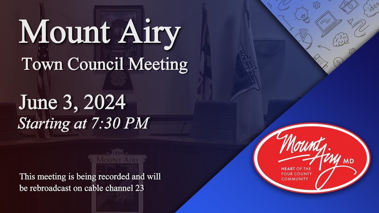 Mount Airy Town Council Meeting 6-3-2024