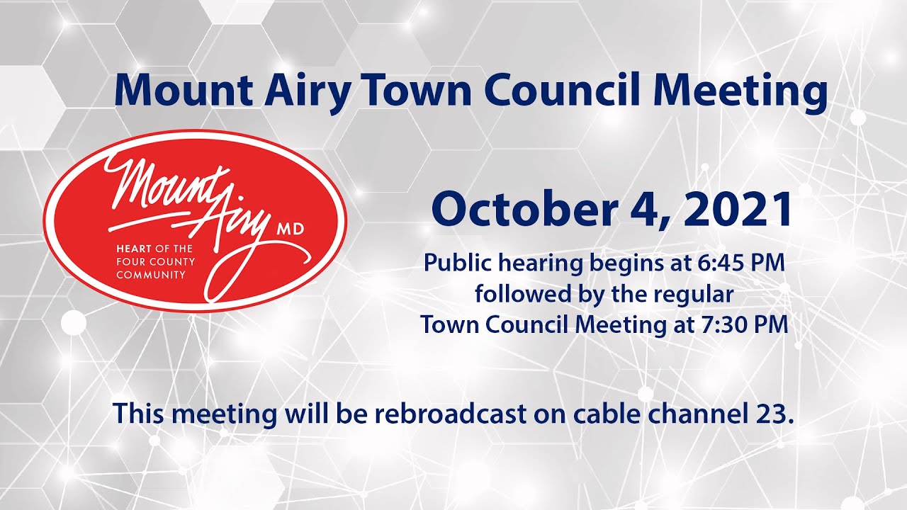 Mount Airy Town Council Meeting 10/04/2021