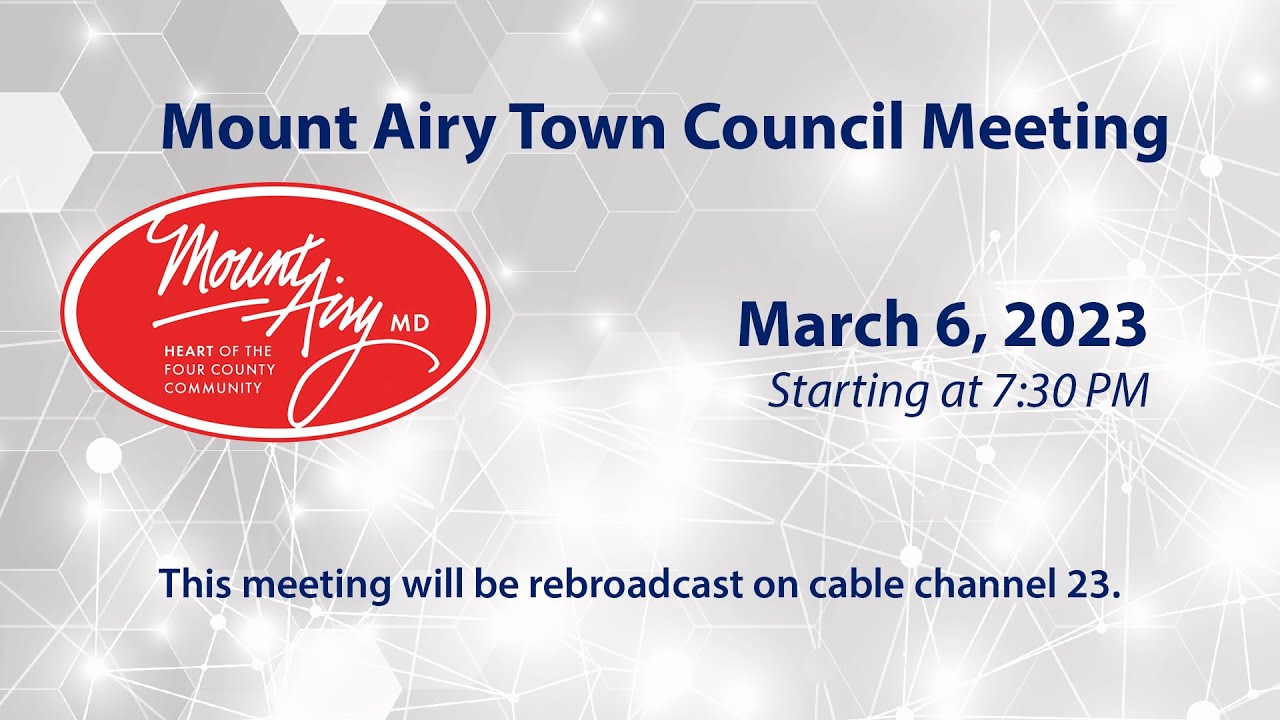 Mount Airy Town Council Meeting, 3-6-2023