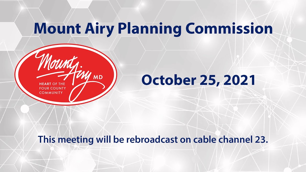 Mount Airy Planning Commission Meeting 10/25/2021