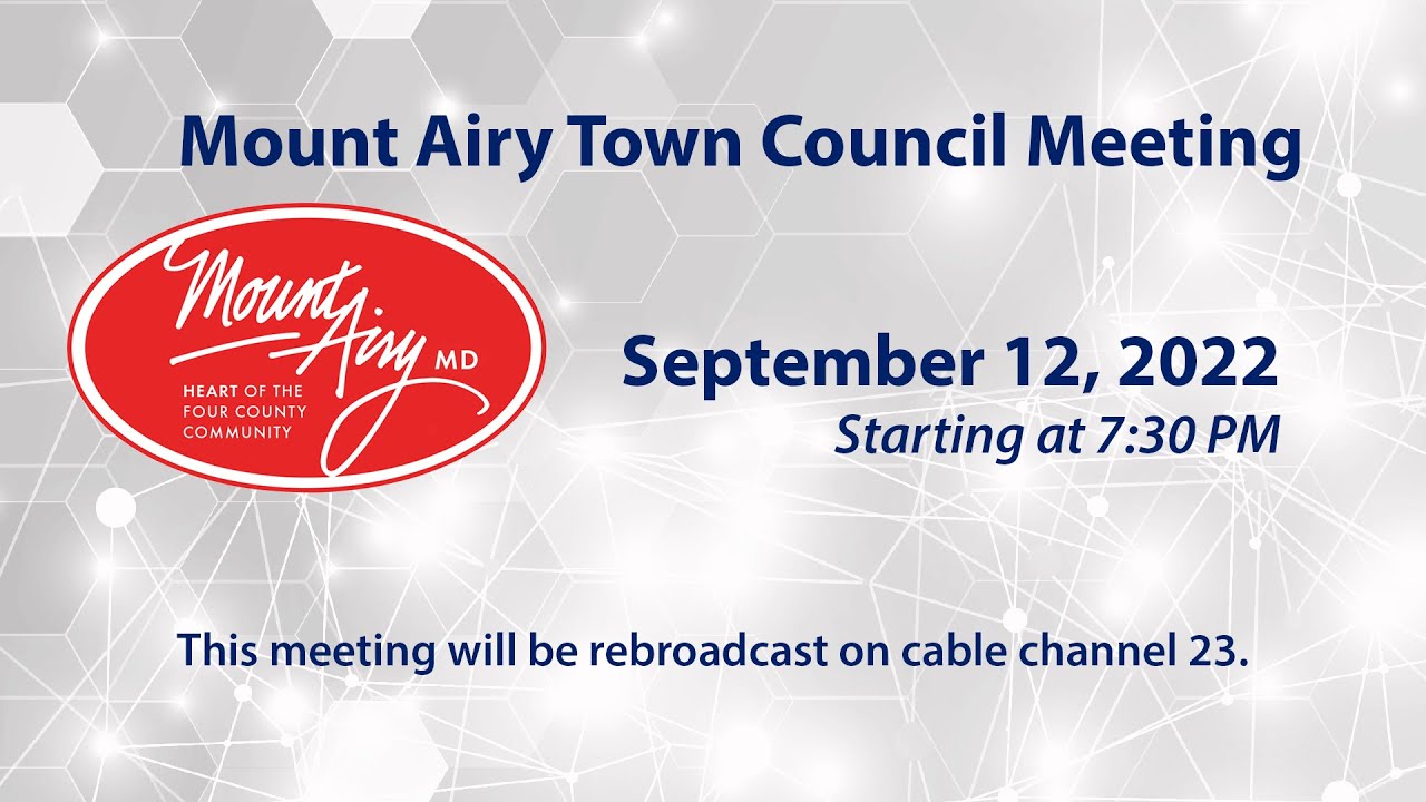 Mount Airy Town Council Meeting 9-12-2022