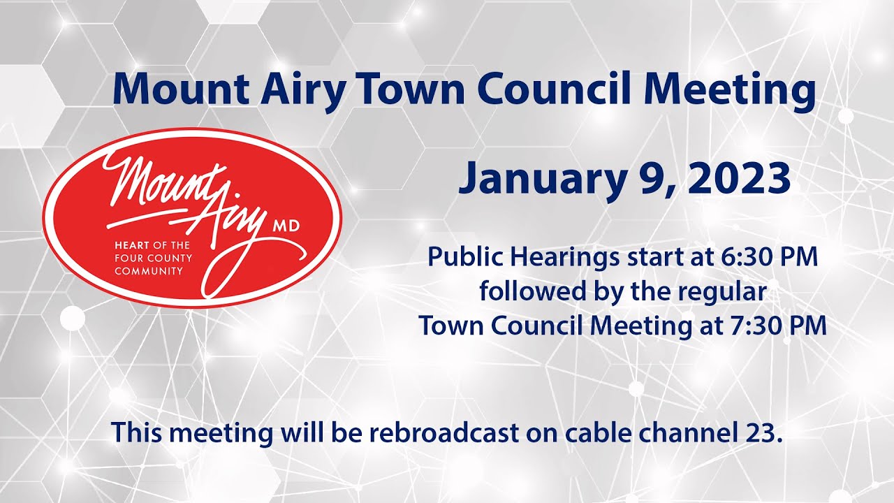 Mount Airy Town Council Meeting/Public Hearings, 1-9-2023