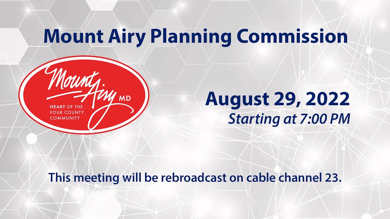 Mount Airy Planning Commission Meeting 8-29-2022